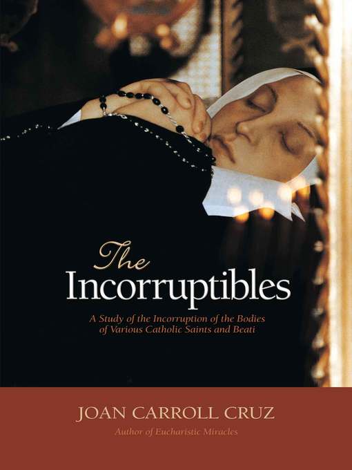 Title details for The Incorruptibles by Joan Carroll Cruz - Available
